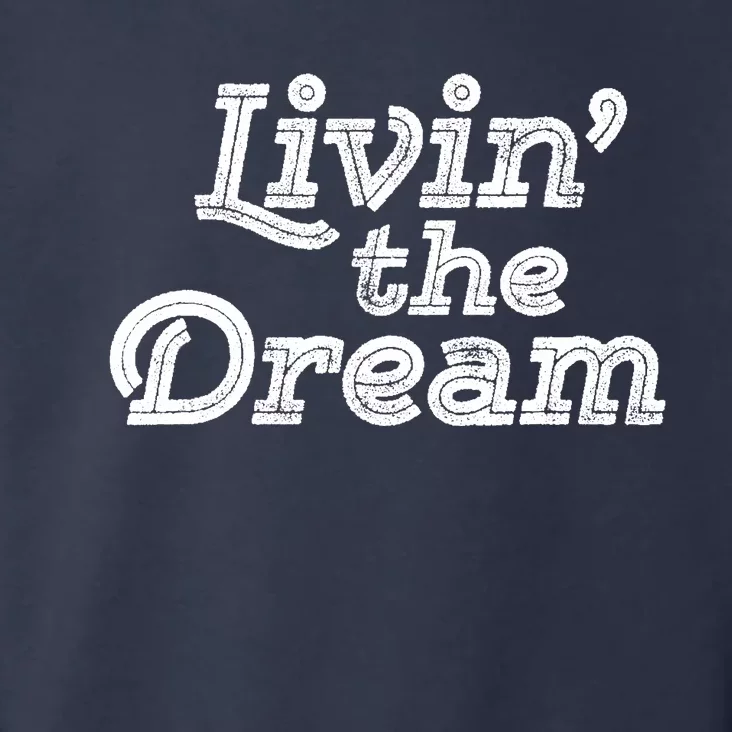 Livin the Dream Vintage 70s Inline Weathered (Dark) Toddler Hoodie