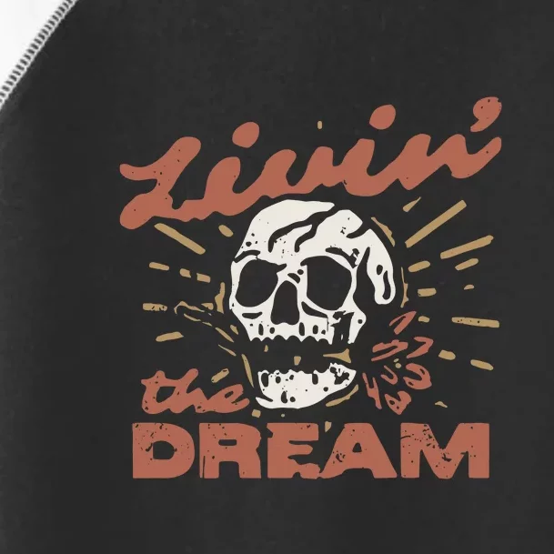 Livin The Dream Skull Toddler Fine Jersey T-Shirt