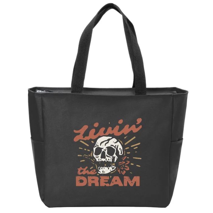 Livin The Dream Skull Zip Tote Bag