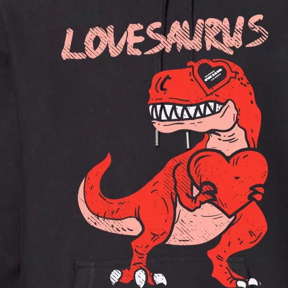 Lovesaurus Trex Dinosaur Heart Cute Valentines Day Boy Gift Premium Hoodie