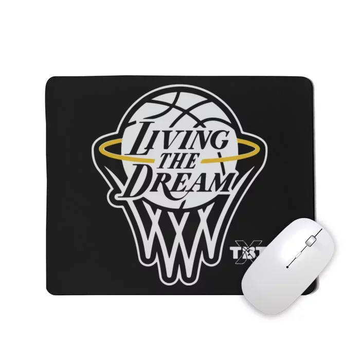 Living The Dream Mousepad