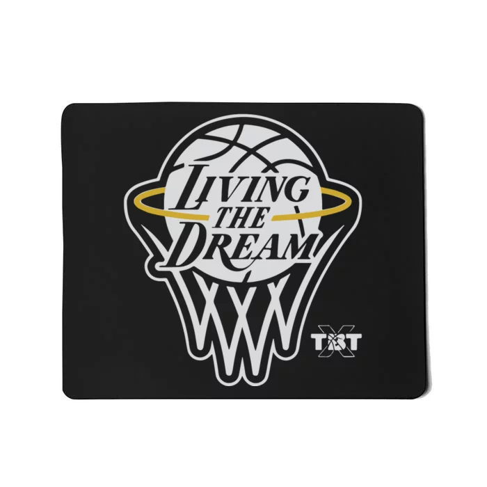 Living The Dream Mousepad