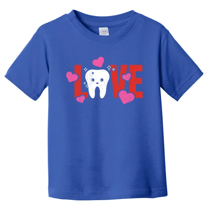 Love Teeth Dentist Valentines Dental Assistant Gift Toddler T-Shirt