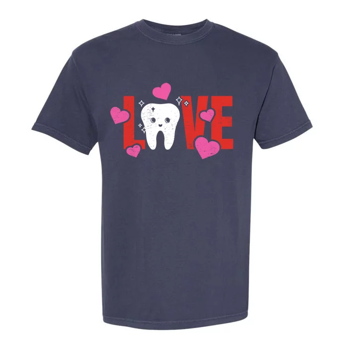 Love Teeth Dentist Valentines Dental Assistant Gift Garment-Dyed Heavyweight T-Shirt