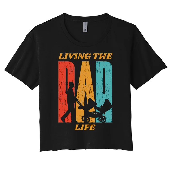 Living The Dad Life Retro Women's Crop Top Tee