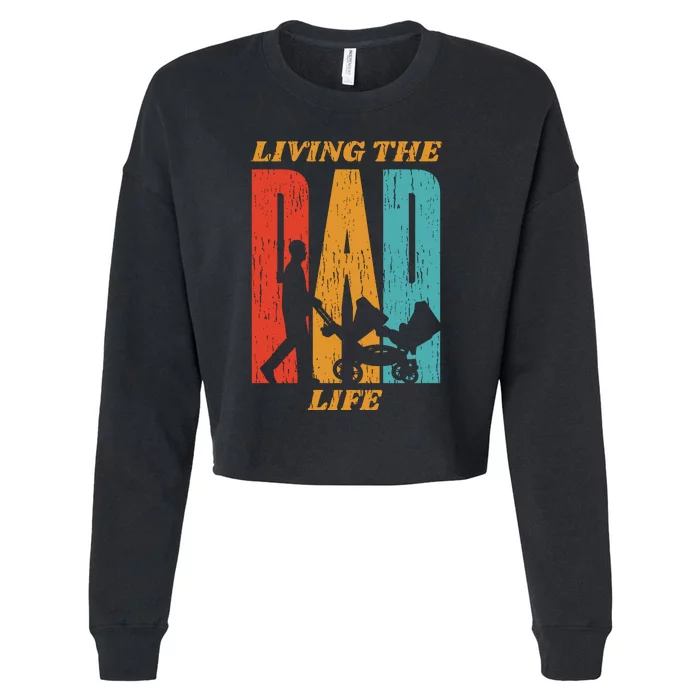 Living The Dad Life Retro Cropped Pullover Crew