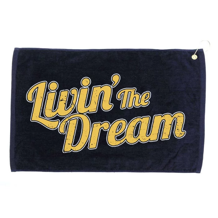 Livin The Dream Retro Vintage Quote Grommeted Golf Towel