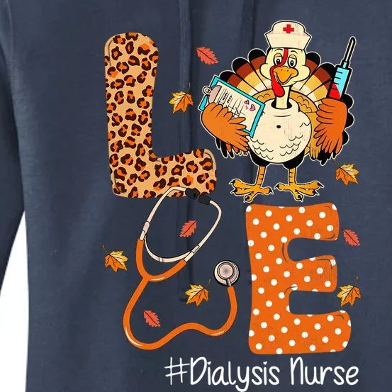 Love Turkey Dialysis Nurse Thanksgiving Leopard Pumpkin Fall Gift Women's Pullover Hoodie