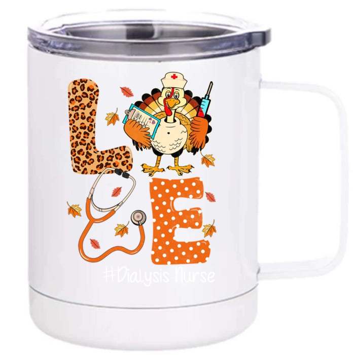 Love Turkey Dialysis Nurse Thanksgiving Leopard Pumpkin Fall Gift Front & Back 12oz Stainless Steel Tumbler Cup