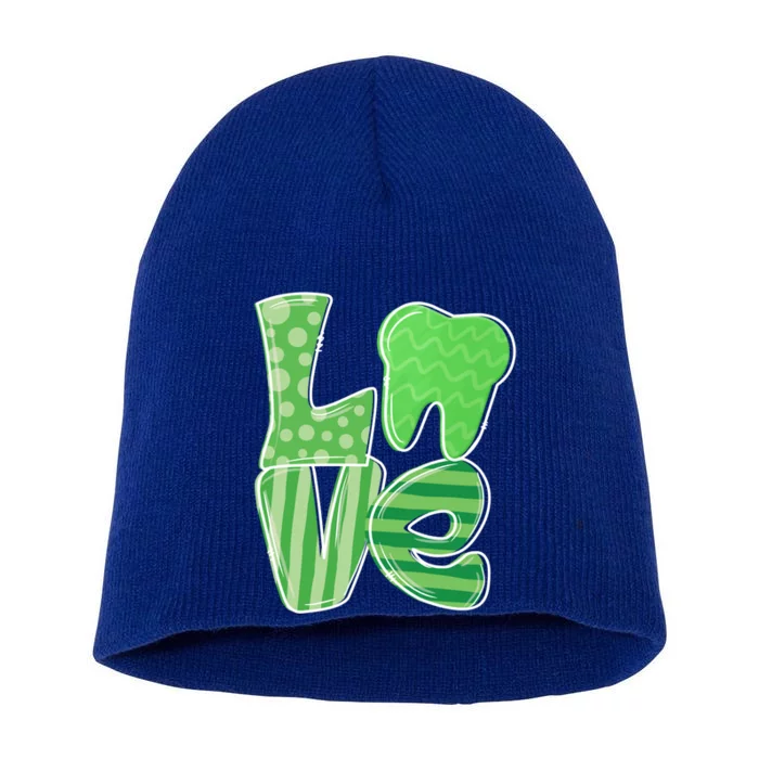 Love Tooth Dentist Dental Assistant St Patrick's Day Funny Gift Short Acrylic Beanie