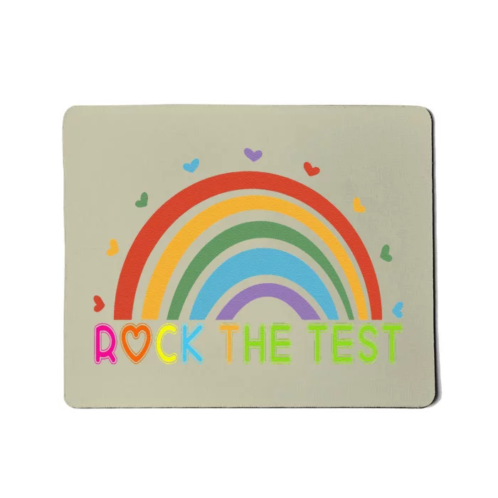 Love Test Day Rock The Test Teacher Testing Day Rainbow Teacher Mousepad