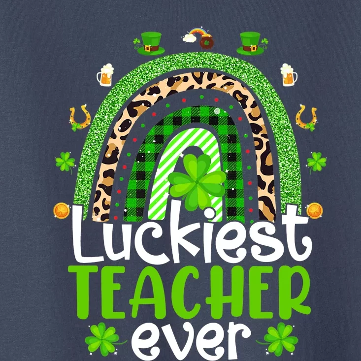 Luckiest Teacher Ever Rainbow St Patricks Day Toddler T-Shirt