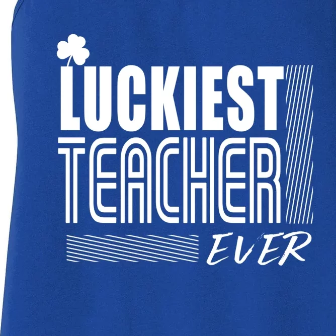 Luckiest Teacher Ever Gift Shamrock St Patrick's Day Funny Gift Women's Racerback Tank