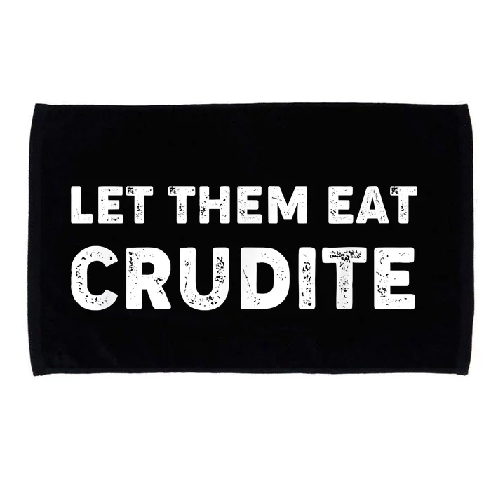 Let Them Eat Crudite Microfiber Hand Towel