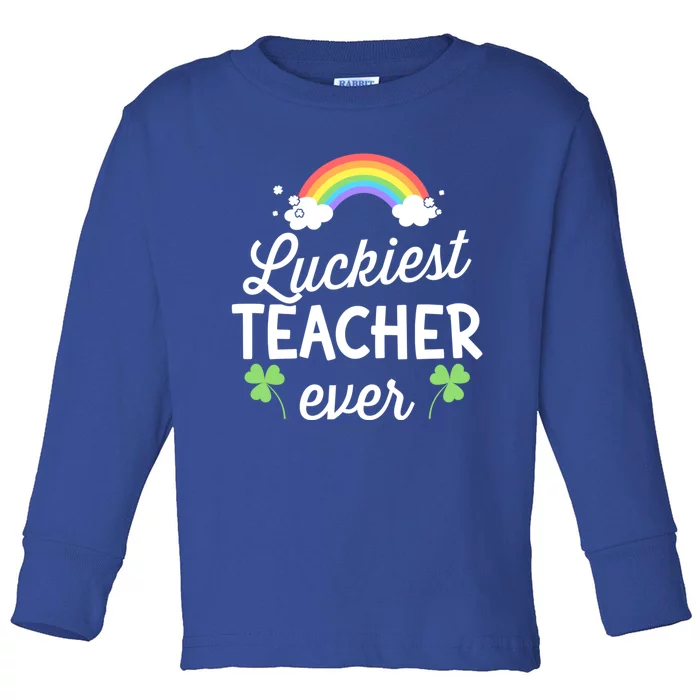 Luckiest Teacher Ever For St Patricks Day School Outfit Funny Gift Toddler Long Sleeve Shirt