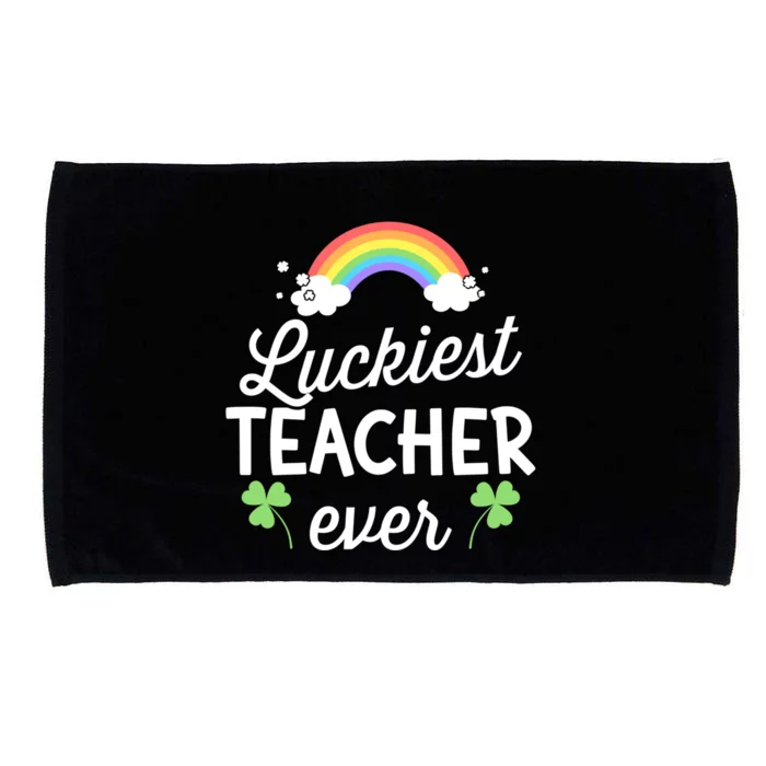 Luckiest Teacher Ever For St Patricks Day School Outfit Gift Microfiber Hand Towel