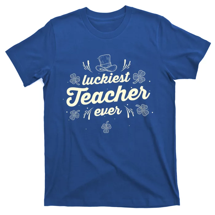 Luckiest Teacher Ever St Patricks Day Lucky Shamrock Gift T-Shirt