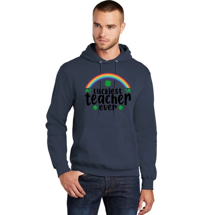 Luckiest Teacher Ever Funny St.Patricks Day Tall Hoodie