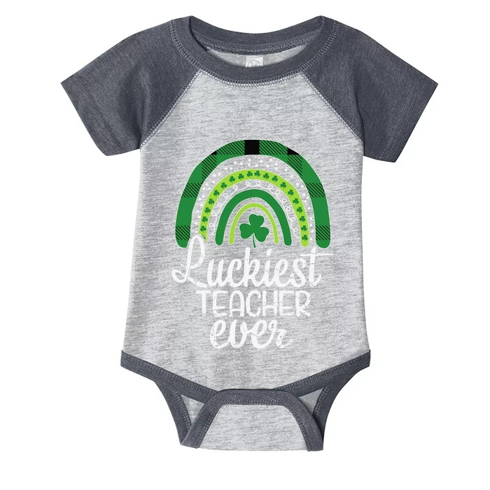 Luckiest Teacher Ever St Patricks Day School Teacher Infant Baby Jersey Bodysuit