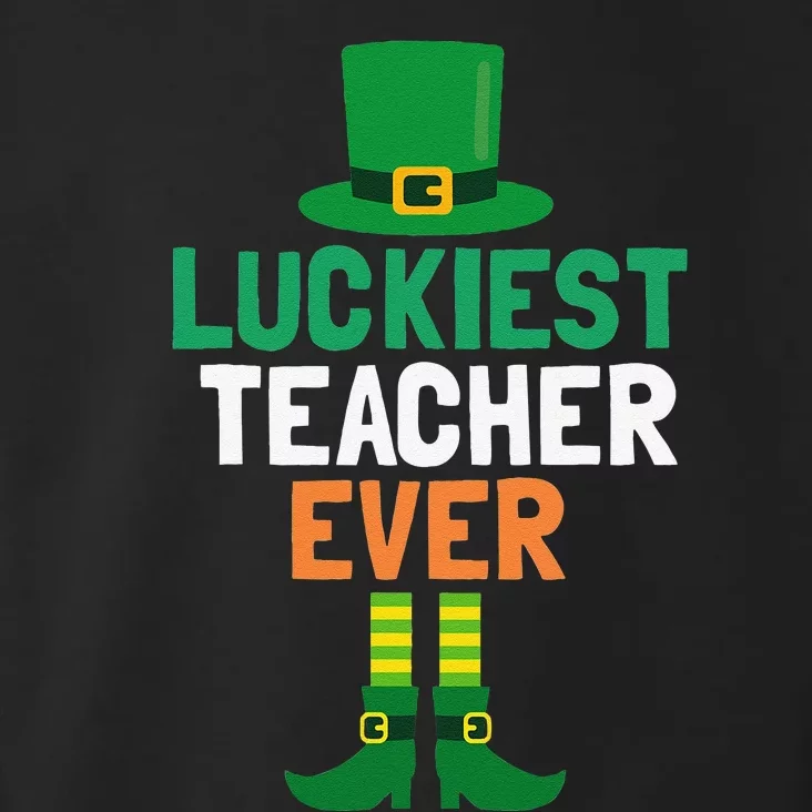 Luckiest Teacher Ever St Patricks Day Teaching Toddler Hoodie