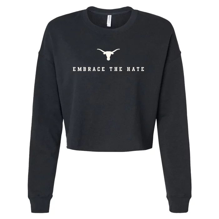 Limited Texas Embrace The Hate Cropped Pullover Crew