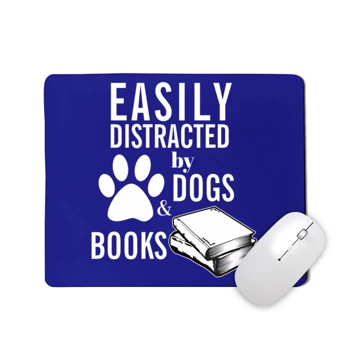 Library Themed Easily Distracted By Books And Dogs Funny Gift Mousepad