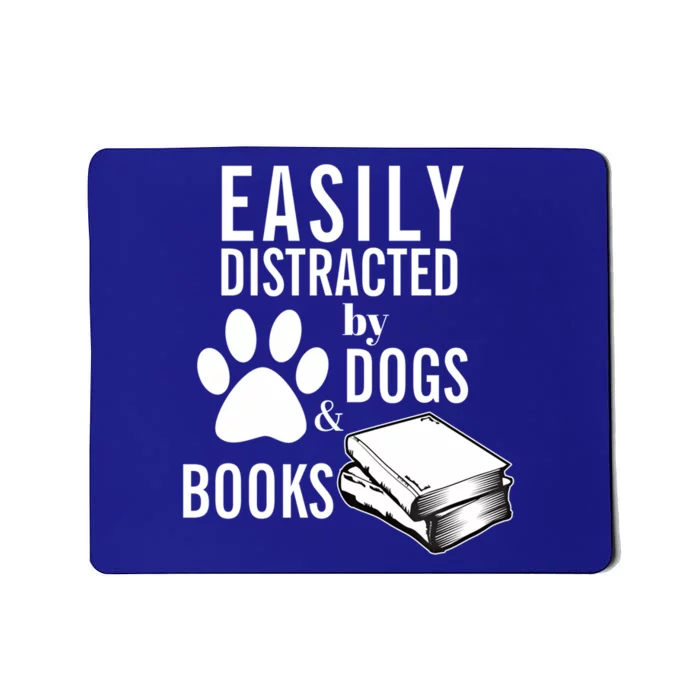 Library Themed Easily Distracted By Books And Dogs Funny Gift Mousepad