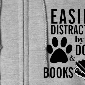 Library Themed Easily Distracted By Books And Dogs Gift Full Zip Hoodie