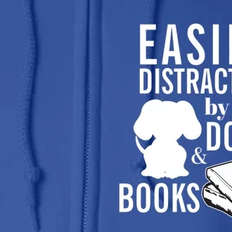 Library Themed Easily Distracted By Books And Dogs Gift Full Zip Hoodie