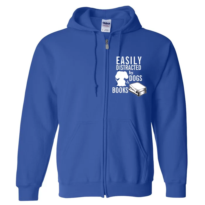 Library Themed Easily Distracted By Books And Dogs Gift Full Zip Hoodie