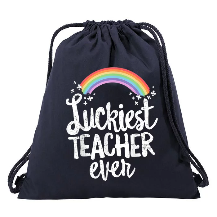 Luckiest Teacher Ever St Patricks Day School Gift shirt Drawstring Bag