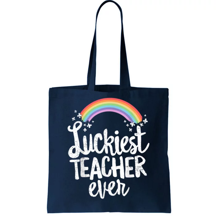 Luckiest Teacher Ever St Patricks Day School Gift shirt Tote Bag