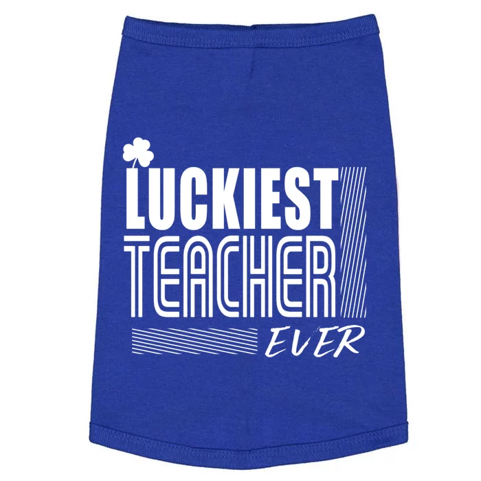 Luckiest Teacher Ever Gift Shamrock St Patrick's Day Cute Gift Doggie Tank