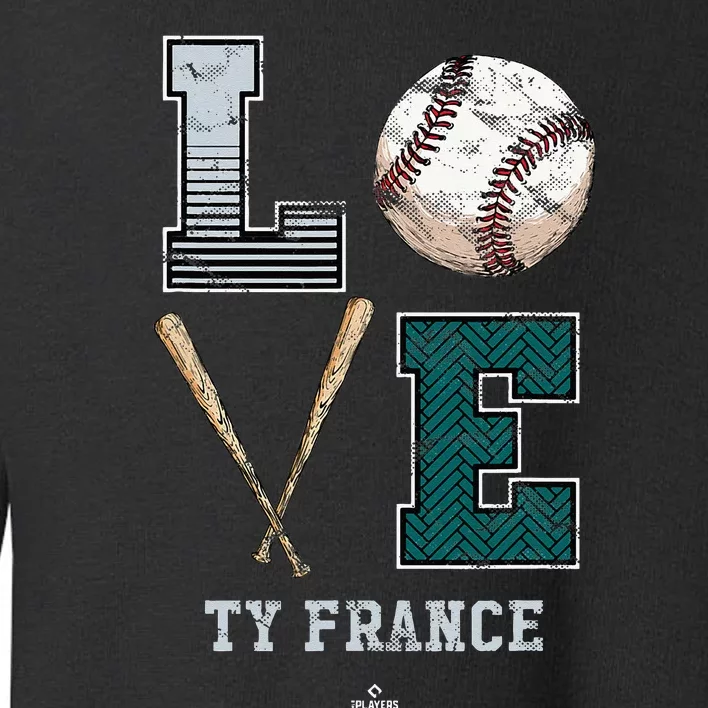 Love Ty France Ty France Seattle Toddler Sweatshirt