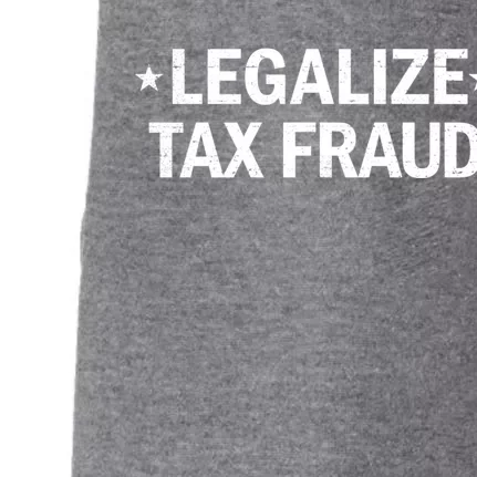 Legalize Tax Fraud Funny Tax Evasion Commit Tax Fraud Doggie 3-End Fleece Hoodie