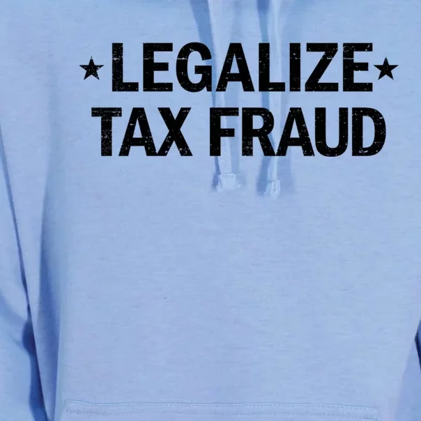 Legalize Tax Fraud Funny Tax Evasion Commit Tax Fraud Unisex Surf Hoodie