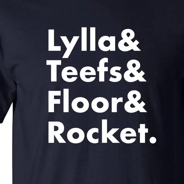 Lylla Teefs Floor & Rocket. Tall T-Shirt