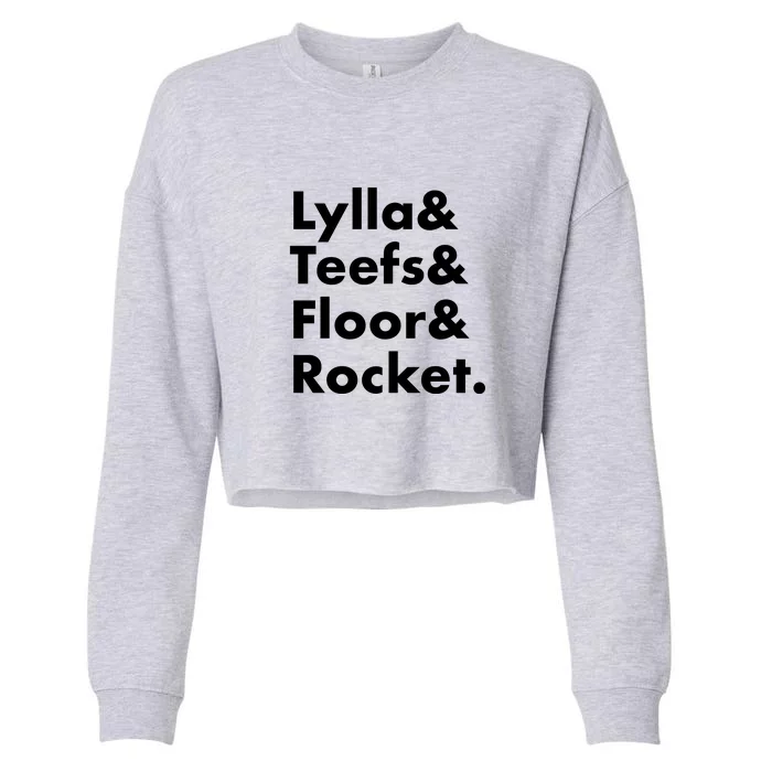 Lylla Teefs Floor & Rocket. Cropped Pullover Crew