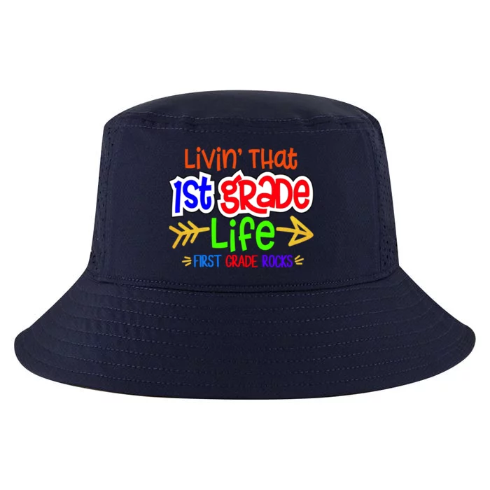 Livin That First Grade Life First Grade Rocks 1St Grade Gift Cool Comfort Performance Bucket Hat