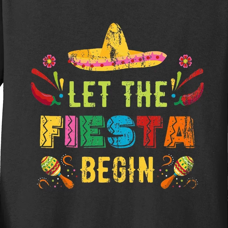 Let The Fiesta Begin Funny Cinco De Mayo Mexican Kids Long Sleeve Shirt