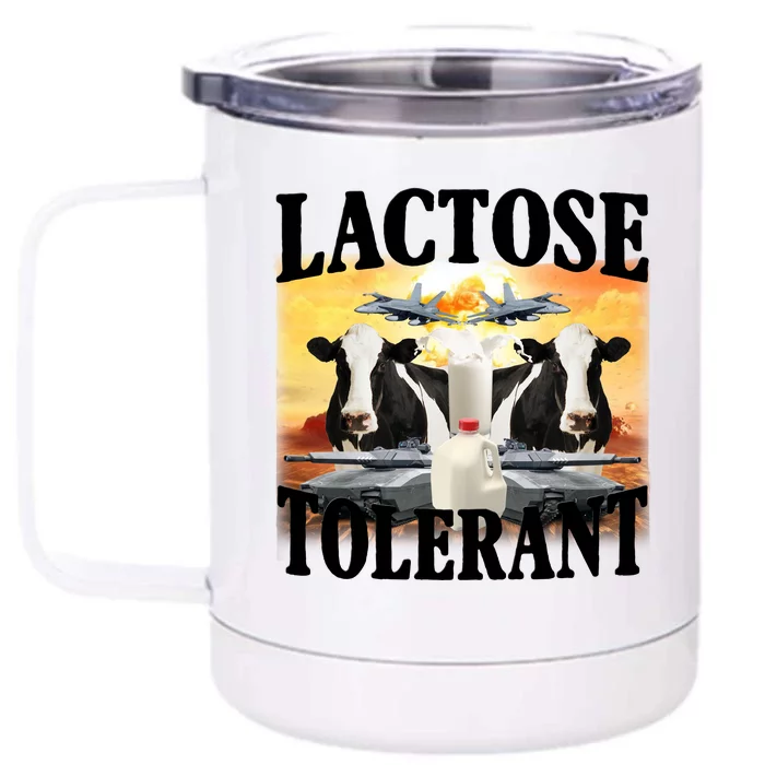 Lactose Tolerant Funny Cow Front & Back 12oz Stainless Steel Tumbler Cup