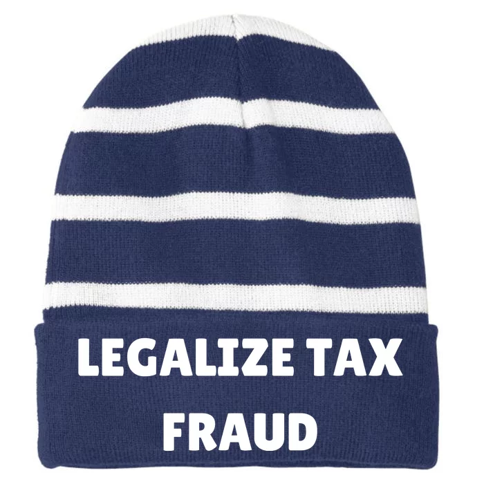 Legalize Tax Fraud Funny Striped Beanie with Solid Band