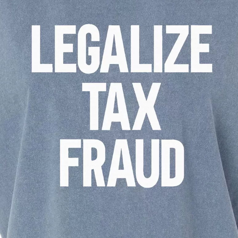 Legalize Tax Fraud Garment-Dyed Women's Muscle Tee