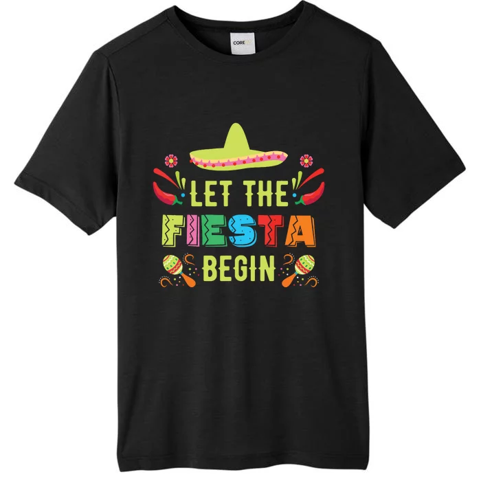 Let The Fiesta Begin Funny Cinco De Mayo Mexican Party Cute ChromaSoft Performance T-Shirt