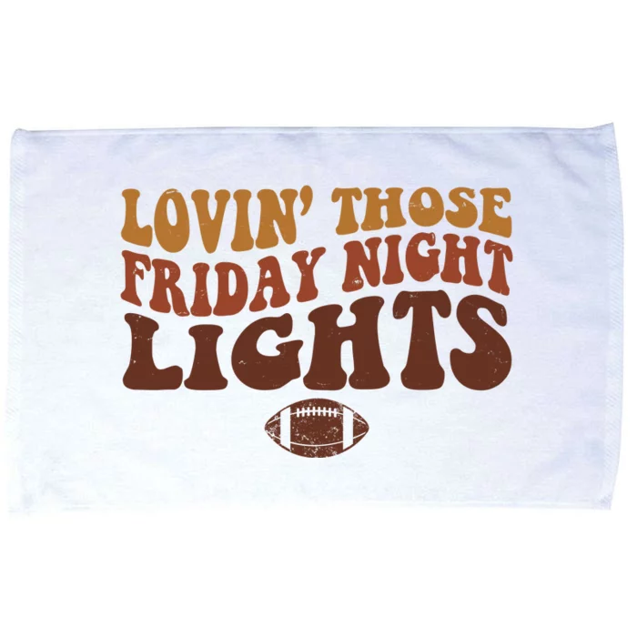 Lovin Those Friday Night Lights Football Microfiber Hand Towel