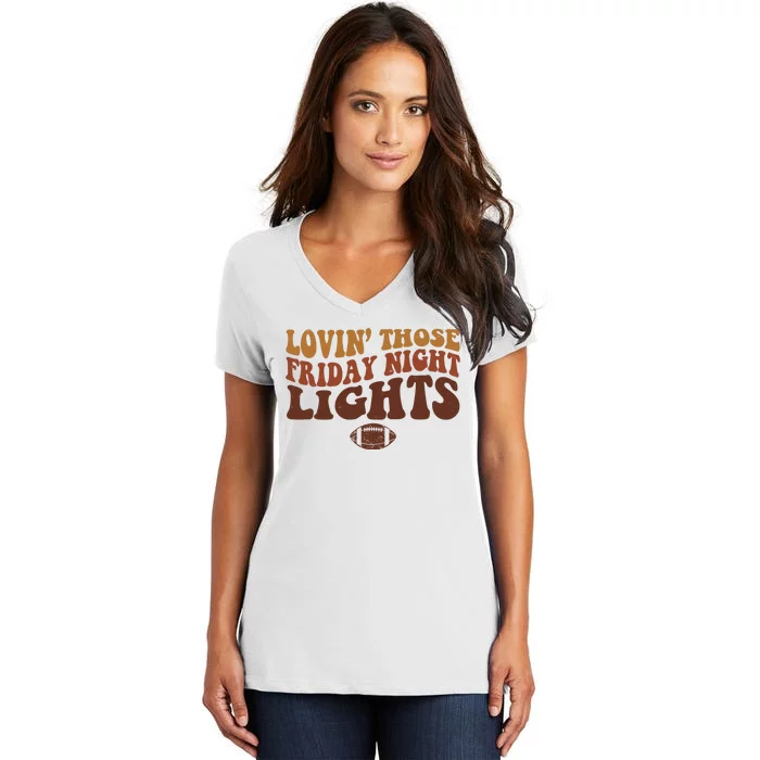 Lovin Those Friday Night Lights Football Women's V-Neck T-Shirt