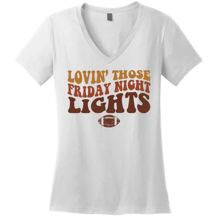 Lovin Those Friday Night Lights Football Women's V-Neck T-Shirt