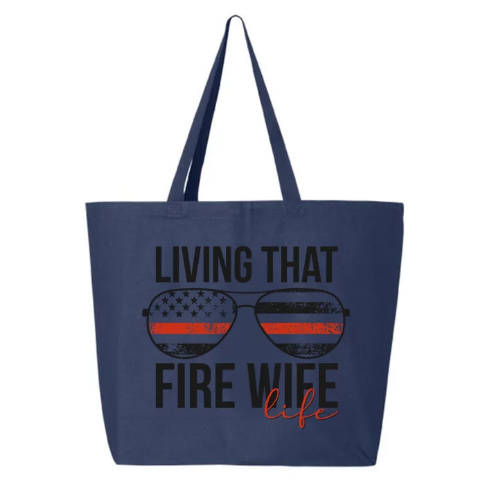 Living That Fire Wife Life Funny Firefighter Wife Gift 25L Jumbo Tote