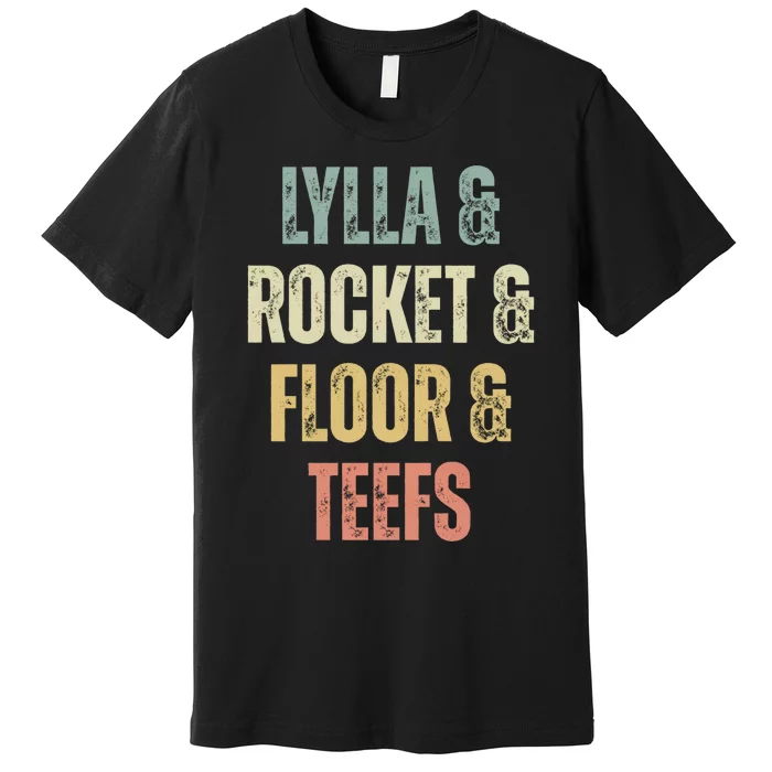 Lylla & Teefs Floor Rocket Premium T-Shirt