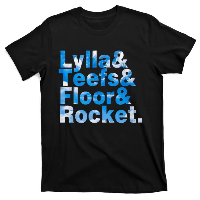 Lylla & Teefs & Floor & Rocket T-Shirt